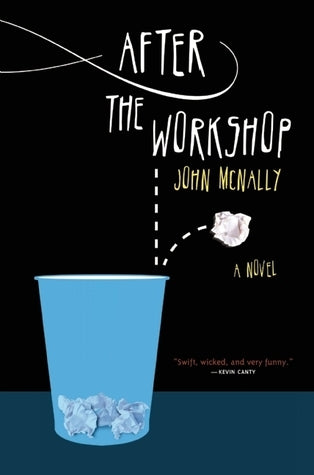 Book cover of After The Workshop by John McNally