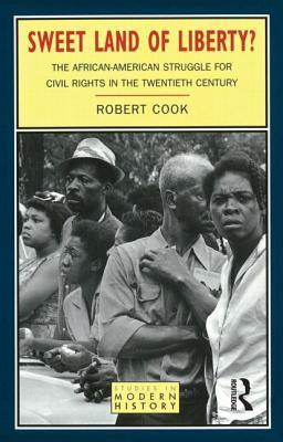 Book cover of Sweet Land Of Liberty by Robert Cook