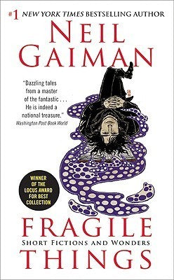 Book cover of Fragile Things: Short Fictions And Wonders by Neil Gaiman