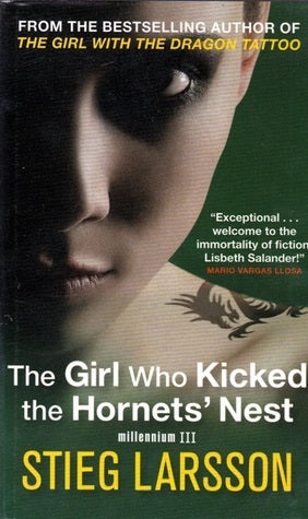 Book cover of The Girl Who Kicked The Hornet's Nest by Stieg Larsson