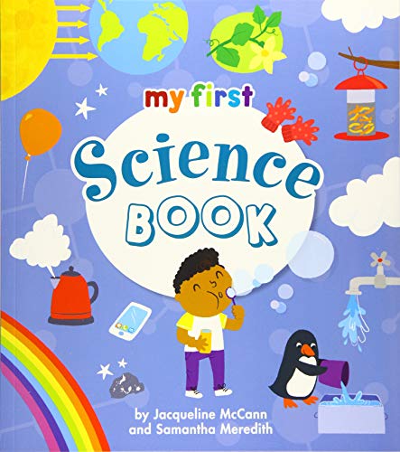 Book cover of My First Science Book by Jacqueline McCann