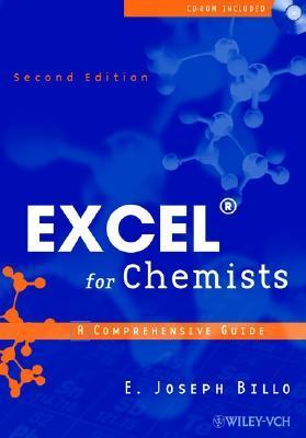 Book cover of Excel For Chemists: A Comprehensive Guide by E. Joseph Billo