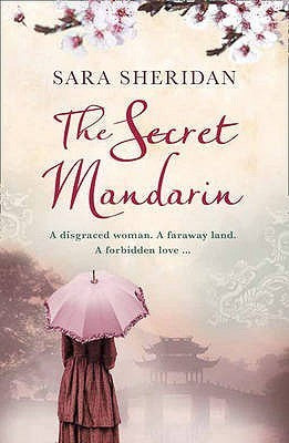 Book cover of The Secret Mandarin by Sara Sheridan