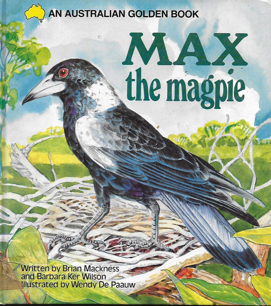 Book cover of Max The Magpie by Brian Mackness