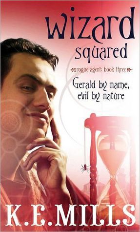 Book cover of Wizard Squared by K.E. Mills