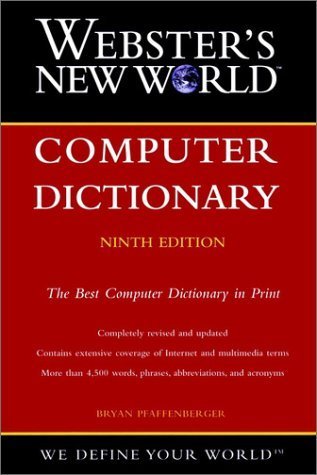 Book cover of Webster's New World Computer Dictionary by Bryan Pfaffenberger