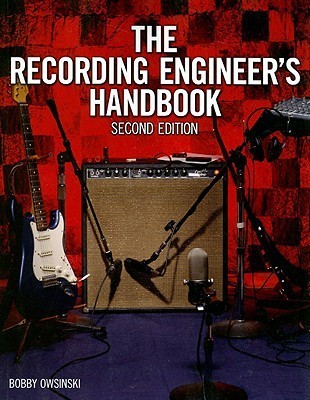 Book cover of The Recording Engineer's Handbook by Bobby Owsinski