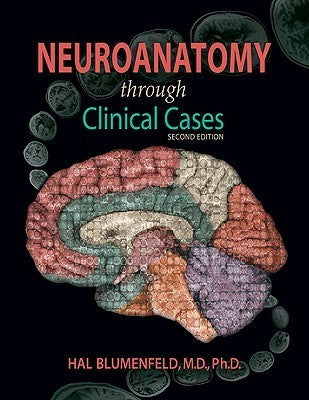 Book cover of Neuroanatomy Through Clinical Cases by Hal Blumenfeld