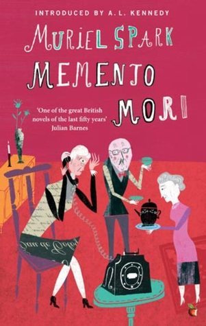Book cover of Memento Mori by Muriel Spark, A.L. Kennedy (Introduction)
