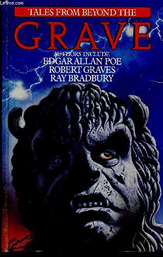 Book cover of Tales From Beyond The Grave by Robert Graves (Edgar Allan Poe