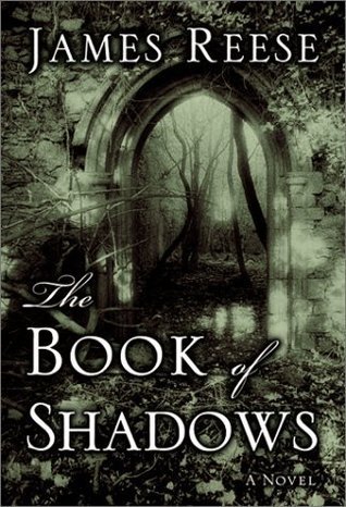 Book cover of The Book Of Shadows by James Reese