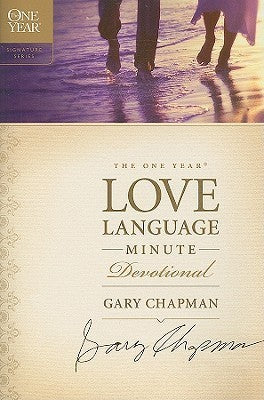 Book cover of The One Year Love Language Minute Devotional: A 365-Day Devotional For Christian Couples by Gary Chapman