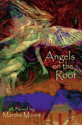 Book cover of Angels On The Roof by Martha Moore