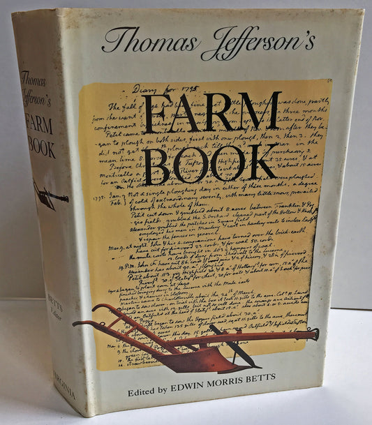Book cover of Thomas Jefferson's Farm Book: With Commentary And Relevant Extracts From Other Writings by Thomas Jefferson