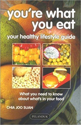 Book cover of You're What You Eat: Your Healthy Lifestyle Guide by Chia Joo Suan