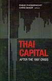Book cover of Thai Capital After The 1997 Crisis by Pasuk Phongpaichit, Chris  Baker