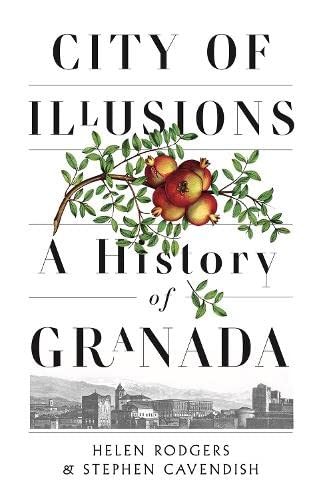 Book cover of City Of Illusions: A History Of Grenada by Helen Rodgers