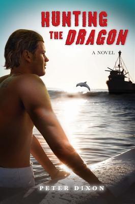 Book cover of Hunting The Dragon by Peter L. Dixon
