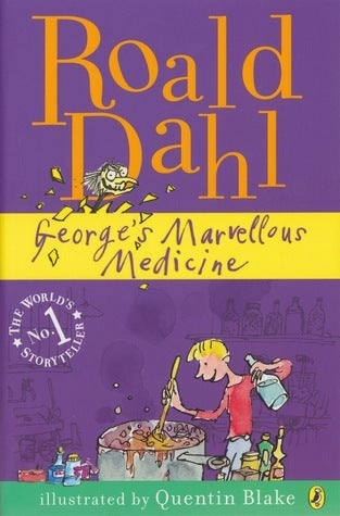 Book cover of George's Marvellous Medicine by Roald Dahl