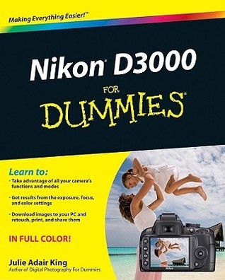 Book cover of Nikon D3000 For Dummies by Julie Adair King