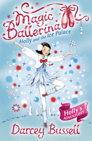 Book cover of Holly And The Ice Palace by Darcey Bussell