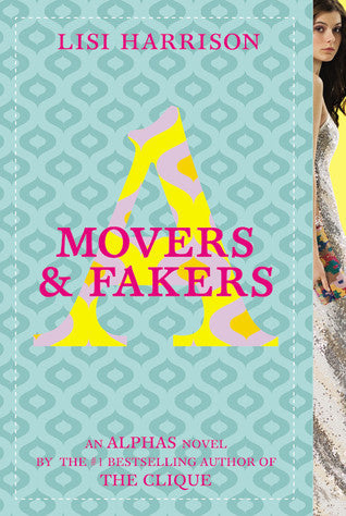 Book cover of Movers & Fakers by Lisi Harrison