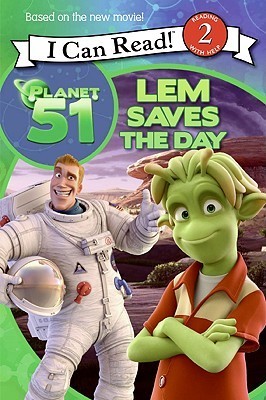 Book cover of Planet 51: Lem Saves the Day by Gail  Herman