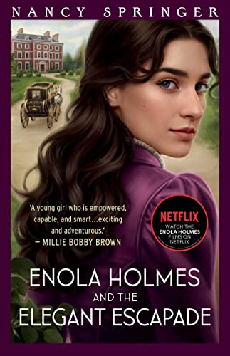 Book cover of Enola Holmes And The Elegant Escapade: Enola Holmes 8 by Nancy Springer