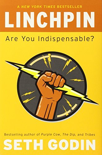 Book cover of Linchpin: Are You Indispensable? by Seth Godin