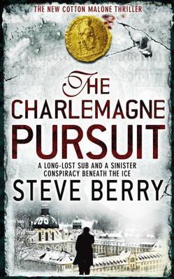 Book cover of The Charlemagne Pursuit by Steve Berry