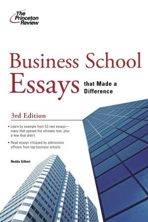 Book cover of Business School Essays That Made a Difference, 3rd Edition by The Princeton Review
