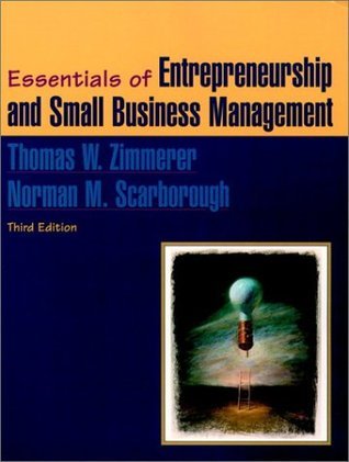 Book cover of Essentials Of Entrepreneurship And Small Business Management by Thomas W. Zimmerer, Norman M. Scarborough