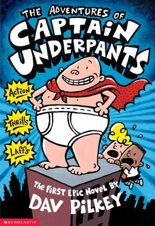 Book cover of The Adventures of Captain Underpants by Dav Pilkey