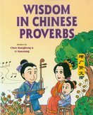 Book cover of Wisdom In Chinese Proverbs by Wanheng Chen, Li Xiaoxiang