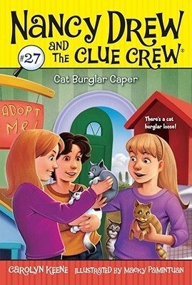 Book cover of Cat Burglar Caper by Carolyn Keene, Macky Pamintuan (Illus.)