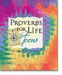 Book cover of Proverbs For Life For Teens by Anonymous