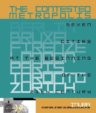 Book cover of The Contested Metropolis by Raffaele Paloscia
