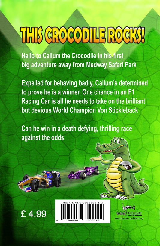 Book cover of Callum Crocodile Racer: F1 Grand Prix Hero by Thomas Ridgeway
