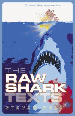 Book cover of The Raw Shark Texts by Steven  Hall