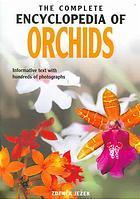 Book cover of Complete Encyclopedia Of Orchids by Packages