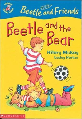 Book cover of Beetle and the Bear by Hilary McKay
