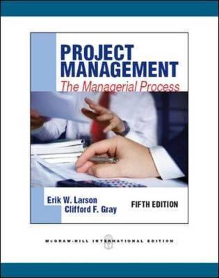 Book cover of Project Management: The Managerial Process by Erik W. Larson, Clifford F. Gray