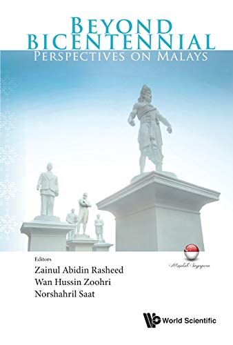 Book cover of Beyond Bicentennial: Perspectives on Malays by Zainul Abidin Rasheed (editor)