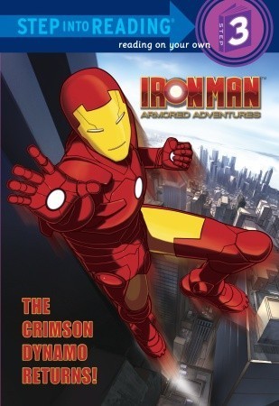 Book cover of The Crimson Dynamo Returns! by Dennis R. Shealy (Adapted By), Patrick Spaziante (Illus.)