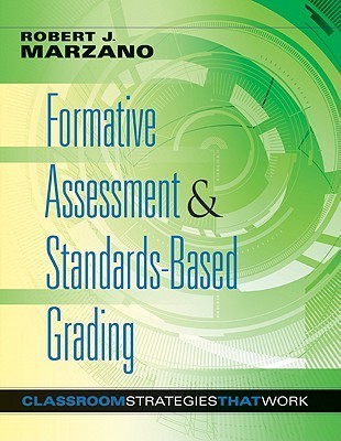 Book cover of Formative Assessment And Standards-Based Grading: The Classroom Strategies Series (Designing An Effective System Of Assessment And Grading To Enhance ... Learning) by Robert J. Marzano