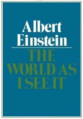 Book cover of The World As I See It by Albert Einstein