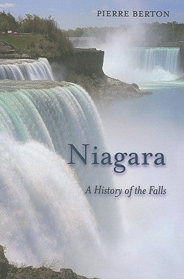 Book cover of Niagara: A History of the Falls by Pierre Berton