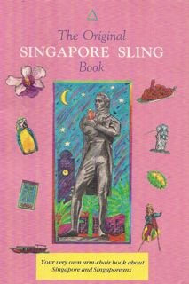 Book cover of The Original Singapore Sling Book by Paik-Choo