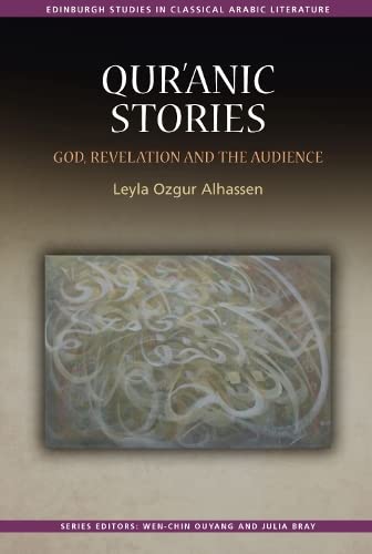 Book cover of Qur’ānic Stories: God, Revelation And The Audience by Leyla Ozgur Alhassen