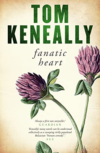 Book cover of Fanatic Heart by Tom Keneally